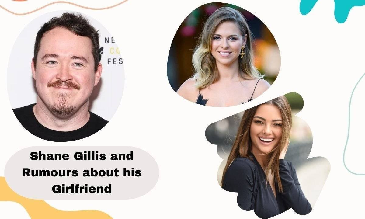 Shane Gillis Comedy King And His Rumoured Girlfriends