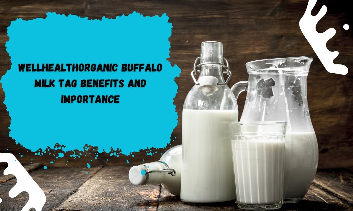 WellHealthOrganic Buffalo Milk Tag